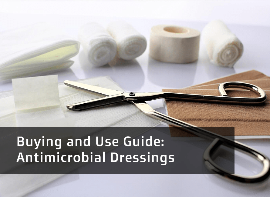 Buying and Use Guide: Antimicrobial Dressings